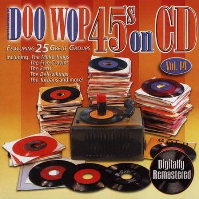 Doo Wop 45s on CD:Vol 14 - (Import CD)