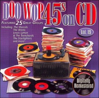 Doo Wop 45s on CD Vol 19 - (Import CD)