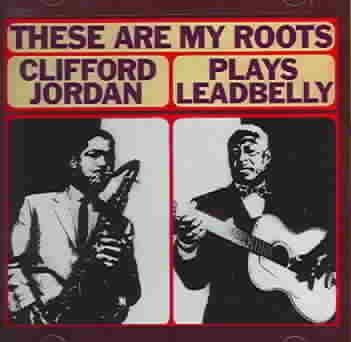 These Are My Roots:Clifford Jordan Pl - (Import CD)