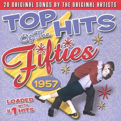 Top Hits of the Fifties 1957 - (Import CD)