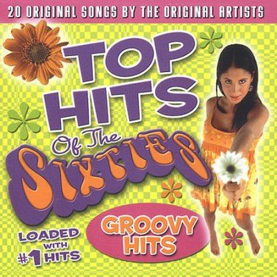 Top Hits of the Sixties:Groovy Hits - (Import CD)
