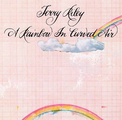 Terry Riley - Rainbow In Curved Air (CD)