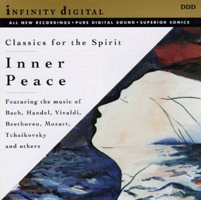 Inner Peace:Classics for the Spirit - (Import CD)