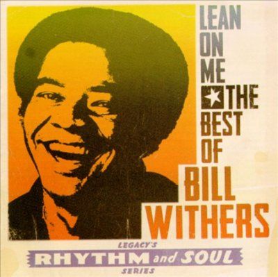 Bill Withers - Lean On Me: Best Of Bill Withers (CD)