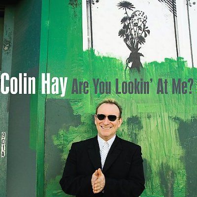 Colin Hay - Are You Lookin At Me (CD)