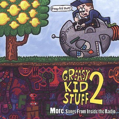 Greasy Kids Stuff - Greasy Kid Stuff 2: More Songs From (CD)
