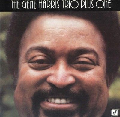 Gene Harris - Gene Harris Trio Plus One (CD)