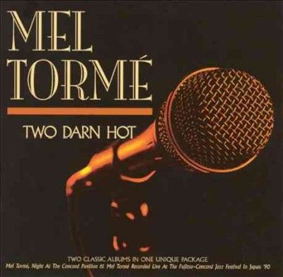 Mel Torme - Two Darn Hot (CD)