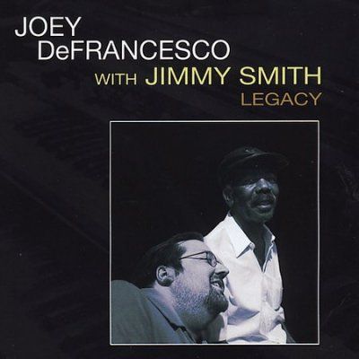Joey Defrancesco - Legacy (CD)
