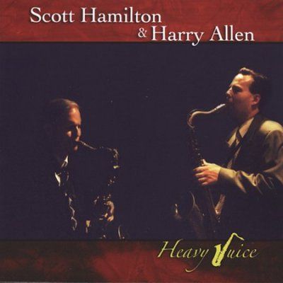 Scott Hamilton - Heavy Juice (CD)