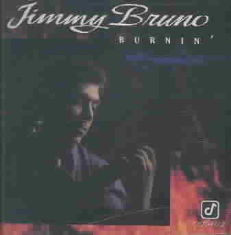 Jimmy Bruno - Burnin (CD)