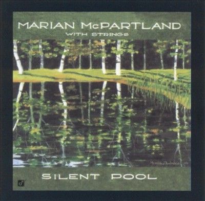 Marian Mcpartland - Silent Pool (CD)