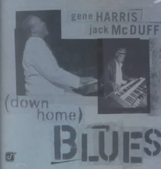 Gene Harris - Down Home Blues (CD)
