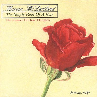 Marian Mcpartland - Single Petal Of A Rose - Essence Of (CD)