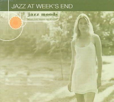Various - Jazz Moods: Jazz At Week's End (CD)