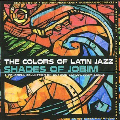The Colours Of Latin Jazz - Shades Of Jobim - Various Artists (CD)