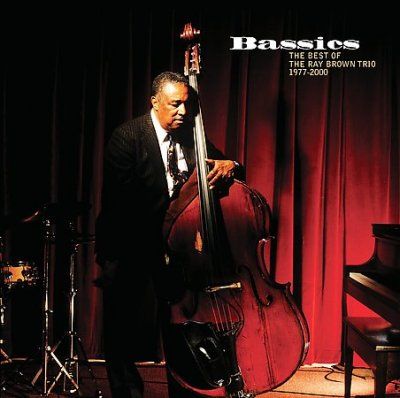 Ray Brown - Bassics: Best Of Ray Brown Trio 77 - 00 (CD)