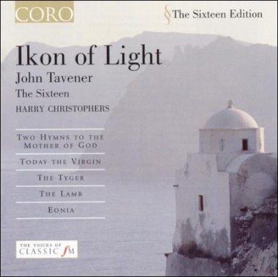 The Sixteen - Tavener: Ikon Of Light (CD)