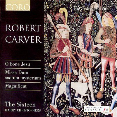 Sixteen - Carver: Music Of The Scottish Renais (CD)