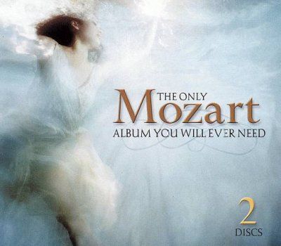 Royal Philharmonic O - Mozart: Only Album You Will Ever Need (CD)