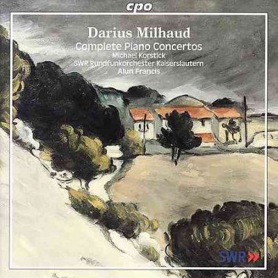 Michael Korstick - Milhaud: Complete Works For Piano &amp; Or (CD)