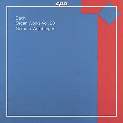 Gerhard Weinberger - Bach: Organ Works Vol 20 (CD)