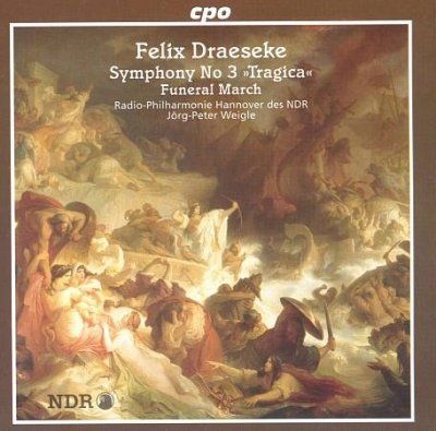 Jorg Peter Weigle - Draeseke: Sym. 03/funeral March (CD)