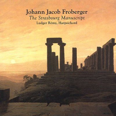 Ludger Remy - Froberger: Strasbourg Manuscript (CD)