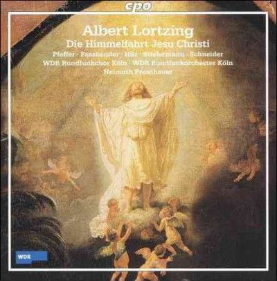 Various - Lortzing: Die Himmelfahrt Jesu Christi (CD)