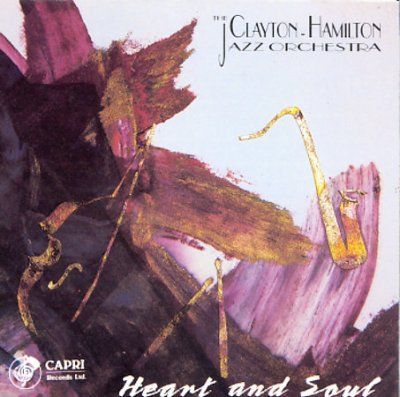 Clayton - Hamilton - Heart And Soul (CD)