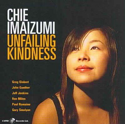 Chie Imaizumi - Unfailing Kindness (CD)