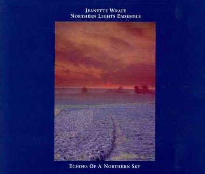 Jeanette Wrate - Echoes Of A Northern Sky (CD)