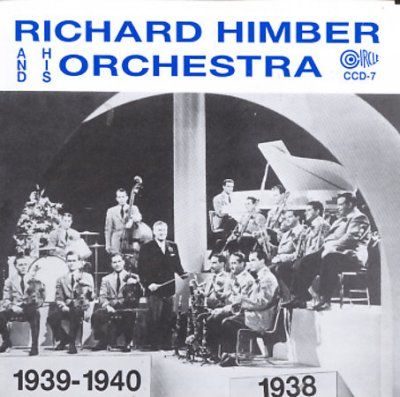 Richard Himber - And His Orchestra 1939 - 40 (CD)