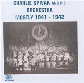 Charlie Spivak - Mostly 1941 - 1942 (CD)