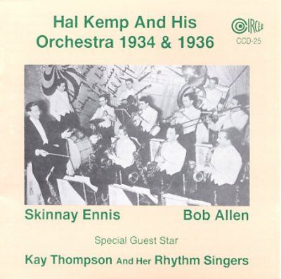 Hal Kemp - Hal Kemp &amp; His Orchestra 1934 - 36 (CD)
