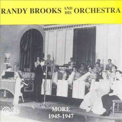 Randy Brooks - More 1945 - 1957 (CD)