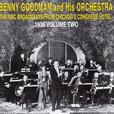 Benny Goodman - Nbc Broadcasts: Congress Hotel Vol 02 (CD)