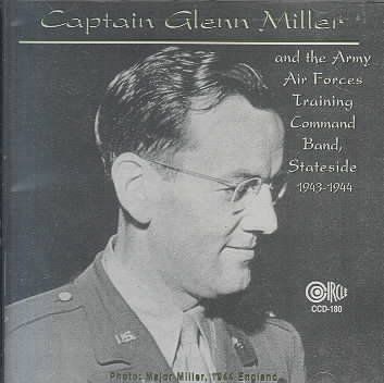 Glenn Miller - Captain Glenn Miller &amp; Army Air Force (CD)