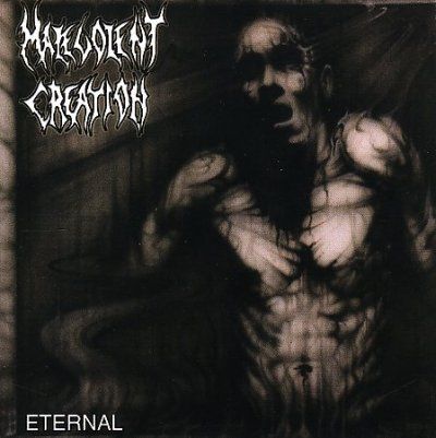 Malevolent Creation - Eternal (CD)