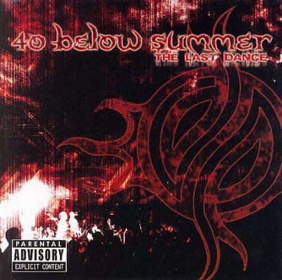 40 Below Summer - Last Dance (CD)