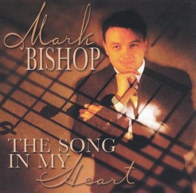 Mark Bishop - Song In My Heart (CD)