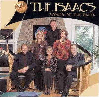 Isaacs - Songs Of The Faith (CD)