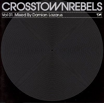 Damian Lazarus - Crosstown Rebels Vol 1 (CD)