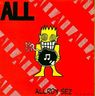 All - Allroy Sez (CD)
