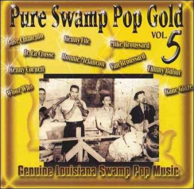 Various - Pure Swamp Pop Gold: Vol 5 (CD)
