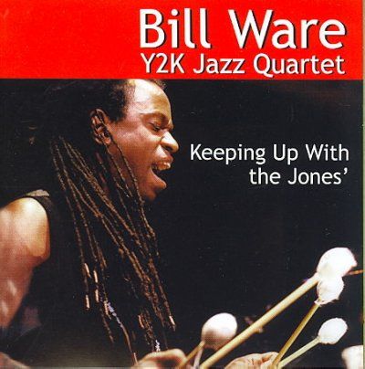 Bill Ware Y2kjq - Keeping Up With The Jones (CD)