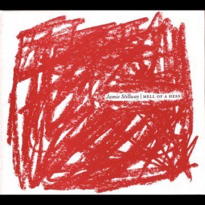 Jamie Stillway - Mell Of A Hess (CD)