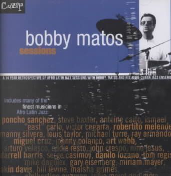 Bobby Matos - Sessions (CD)
