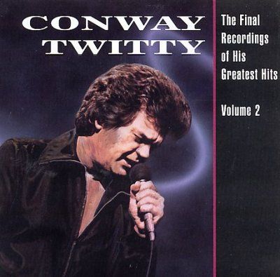Conway Twitty - Final Greatest Hits Vol.2 (CD)