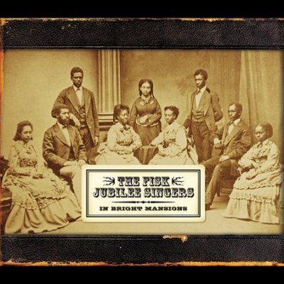 Fisk Jubilee Singers - In Bright Mansions (CD)